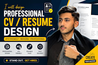 design a professional ats friendly CV and resume