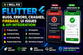 fix flutter bugs, errors, crashes, firebase, UI issues and API integration