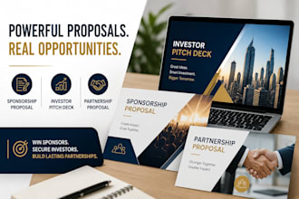 write sponsorship proposal, investor pitch deck and partnership proposal