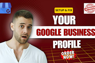 fix google business profile verification , reinstate gmb and setup gmb