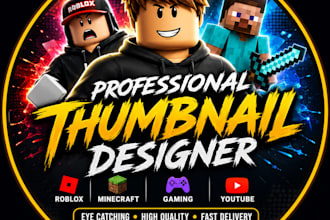 create roblox thumbnail, youtube thumbnail, gaming thumbnail and roblox gfx