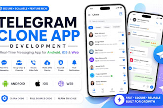 develop messaging app, chat app, chatbot app telegram clone for android ios web