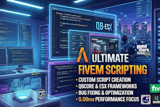 create fix and customize fivem scripts for qbcore and esx