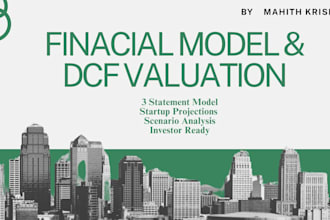 build a startup financial model, dcf valuation or 3 statement model