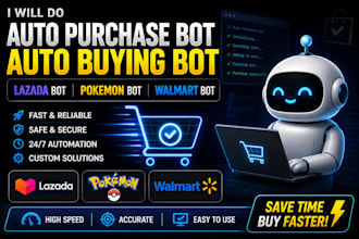 do auto purchase bot, auto buying bot, lazada bot, pokemon bot, walmart bot