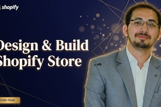 develop, design and launch your shopify website