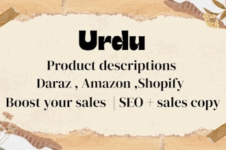 write attractive urdu product descriptions for daraz amazon shopify
