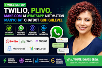 setup twillo, plivo make com ai whatsapp automation manychat chatbot gohighlevel