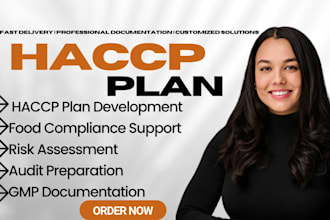write haccp plan, food safety plan, gmp, and fda compliance for bakery,resturant