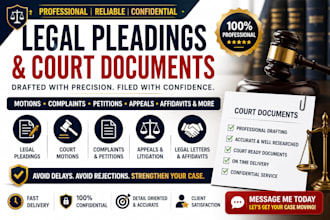 draft legal pleadings, motions, complaints and court documents