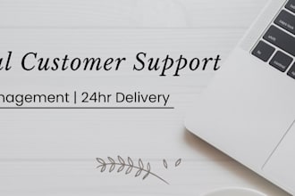 provide professional customer support and manage your email or support tickets