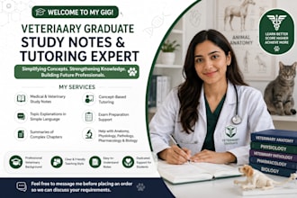 provide medical and veterinary study notes and tutoring