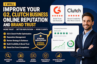 improve your g2, clutch business online reputation and brand trust