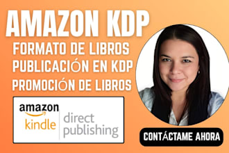 edición y formato de libros para KDP promociona tu libro en amazon kindle kdp
