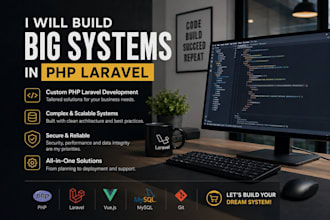 build a PHP laravel web application, CRM, erp or saas system
