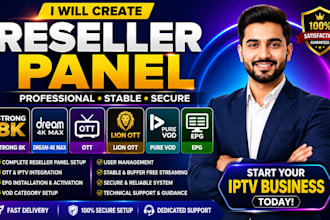 create reseller panel for strong 8k, dream 4k, max ott, lion ott, pure, vod, epg