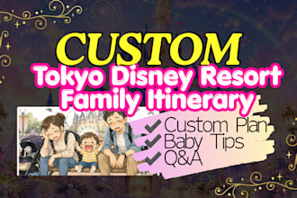 create a custom tokyo disneyland or disneysea itinerary