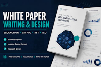 write and design white paper for business, crypto, blockchain, nft, ico, digital