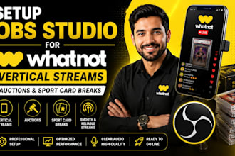 setup obs studio for whatnot vertical streams, auctions and sport card breaks