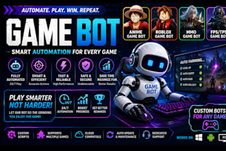 video game bot, automation game bot, roblox game bot, anime game bot