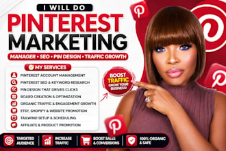 be your pinterest marketing manager, SEO pin design, traffic growth