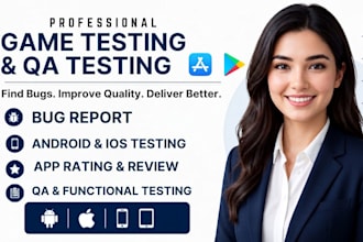 do game testing QA testing, bug report android app rating review, QA iphone ipad