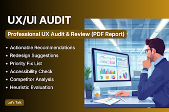 do a professional UX audit and review of your app or digital product