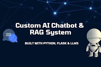 build a custom ai chatbot or rag system with llm