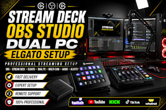 setup your stream deck, obs studio, elgato and dual PC streaming professionally