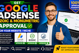 get google adsense ezoic monumetric approval for your website ninche adsense