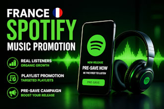 do france spotify music promotion spotify playlists promotion presave campaign