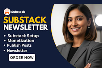 setup substack account newsletter design post publish monetization paid substack