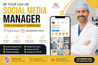 be your usa uk social media manager for cataract surgeon doctor instagram posts