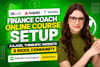 do finance coach online course setup, kajabi thinkific website, skool community