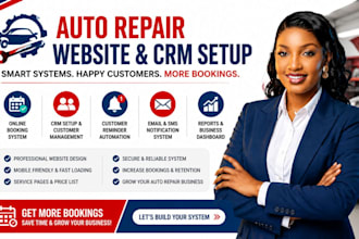 build auto repair website crm setup booking customer reminder automation system
