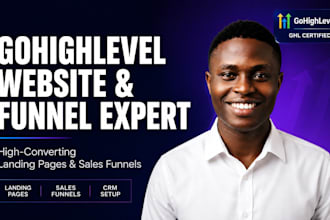 build gohighlevel website, landing page and ghl funnel as a gohighlevel expert