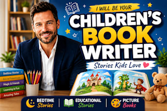 write your children book, children story book, and ghostwrite kids stories