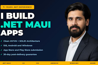 develop a cross platform net maui app for ios android and windows