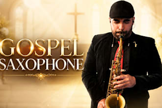 record a gospel saxophone solo or melody for your worship song