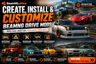 create, install, and customize beamng drive mods