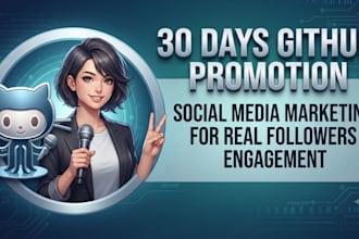 do 30days github promotion, social media marketing