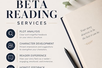 be your beta reader and provide detailed honest feedback