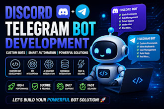 develop discord bot, telegram bot, ai chatbot, custom bot, api integration