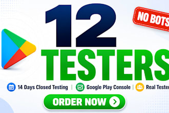 add 12 testers to your google play console for 14 days closed testing track