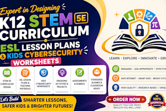 design k12 stem 5e curriculum, esl lesson plans, kids cybersecurity worksheets