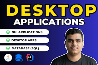 develop desktop application using java as an expert java developer