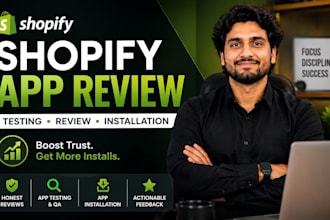 shopify app review, shopify app installation, shopify app testing, shopify app
