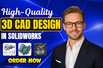 do professional 3d cad design, product design and mechanical cad modeling