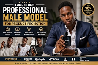 be your professional male model for product promotion