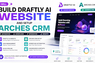 build draftly ai website and setup arches CRM automation, draftly ai 3d website